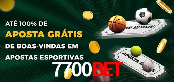 7700BET Ate 100% de Aposta Gratis